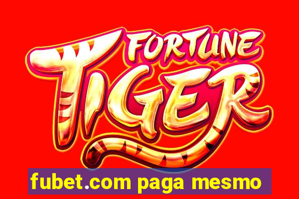 fubet.com paga mesmo